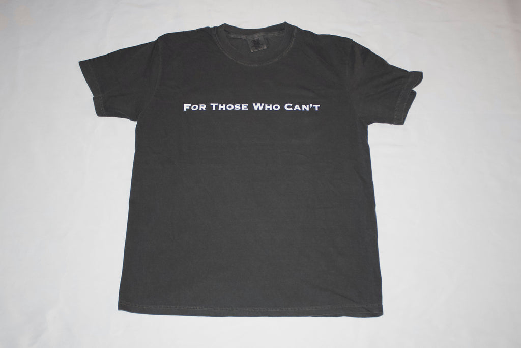 For Those Who Can't OG Tee - Pepper